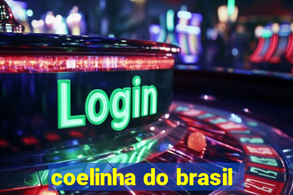 coelinha do brasil